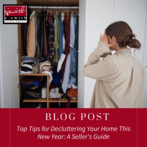 Top Tips for Decluttering Your Home This New Year: A Seller's Guide